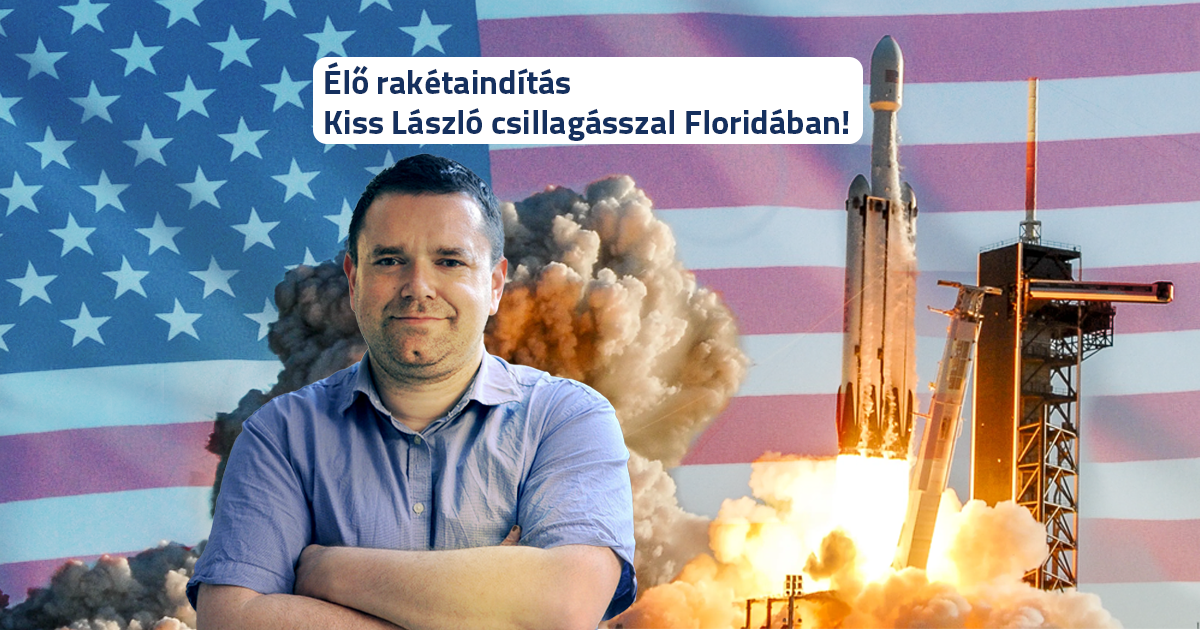 Élő rakétaindítás Kiss László csillagásszal Floridában! 1. kép